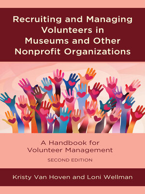 cover image of Recruiting and Managing Volunteers in Museums and Other Nonprofit Organizations